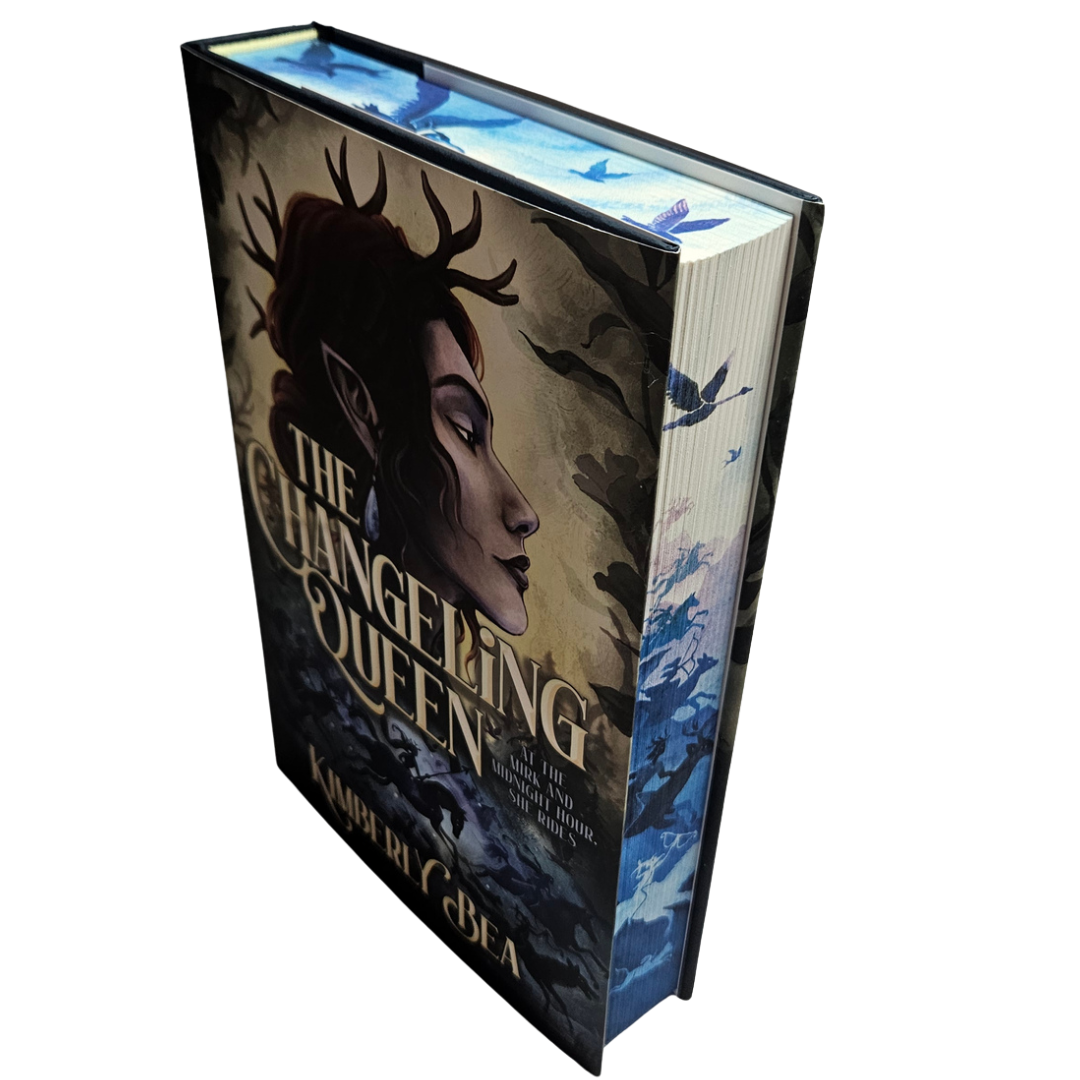 The Changeling Queen by Kimberly Bea (Deluxe eimited edition with stenciled edges)
