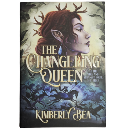 The Changeling Queen by Kimberly Bea (Deluxe eimited edition with stenciled edges)