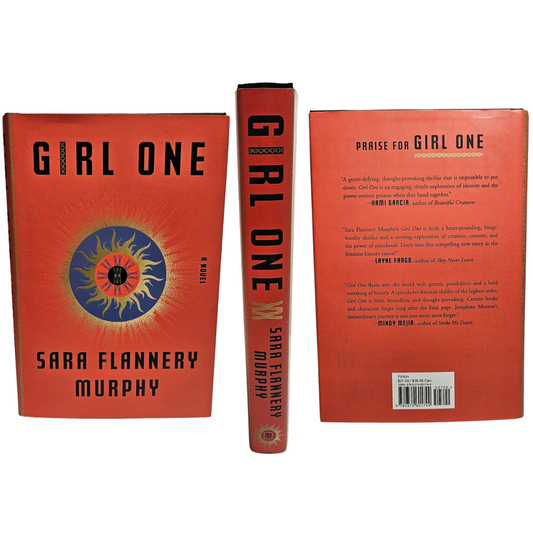 Girl One: A Novel by Sara Flannery Murphy (Hardcover)